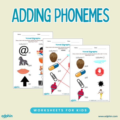 Adding Phonemes Worksheet
