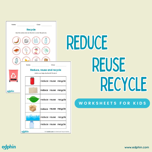 Reduce, Reuse & Recycle Worksheet