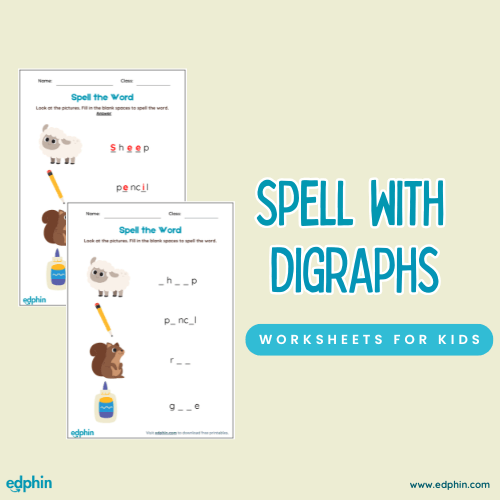 Spell With Digraphs Worksheet
