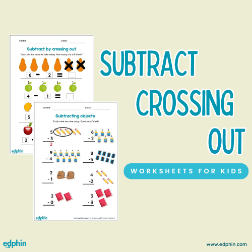 Subtract By Crossing Out Printable For Kids